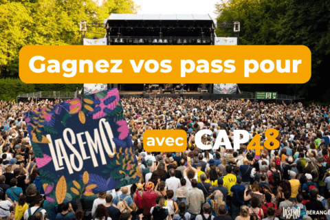 Gagnez votre pass pour LaSemo 2025 avec CAP48 !